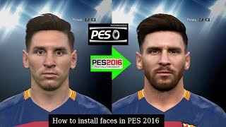 How to install faces in PES2016 [upl. by Aicenav]