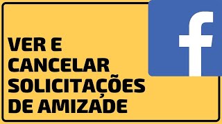 Como VER e CANCELAR Solicitações de Amizade Enviadas no FACEBOOK pelo celular em 2021 [upl. by Davita]