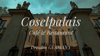 Coselpalais Grand Café amp Restaurant Dresden [upl. by Keane]