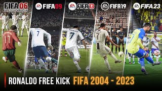 Ronaldo Free Kick In Every FIFA  2004  2023 [upl. by Sandra]