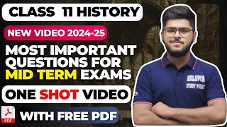 Class 11 History Mid term exams most important questions in one video 202425 in English [upl. by Alphard]