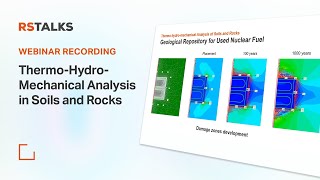 RSTalks  ThermoHydroMechanical Analysis in Soils amp Rocks [upl. by Nywg518]