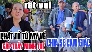 Cảm giác của Phật tử khi gặp THẦY MINH TUỆ Thật sự khó diễn tả [upl. by Hseyaj]