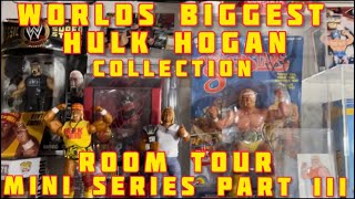 Hulk Hogan Collection Room Tour Mini Series Part 3 [upl. by Rorry]