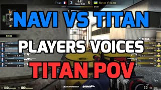 ESL Pro League Finals  NaVi vs Titan decache with players voices TITAN POV [upl. by Monroy]