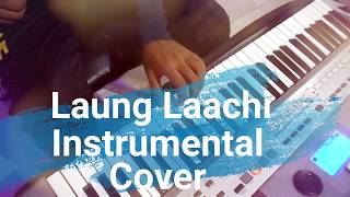 Laung Laachi Title Song  Instrumental Cover [upl. by Darreg]