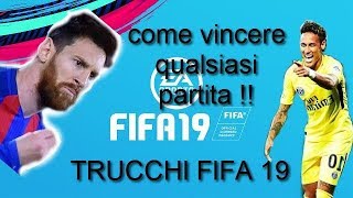 cheatstrucchi fifa 19 Ecco come vincere qualsiasi partita sicuro al 100 [upl. by Ailehc252]