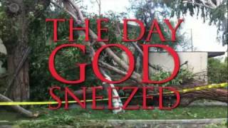 THE DAY GOD SNEEZED South Pasadena  1212011 [upl. by Notyalc]