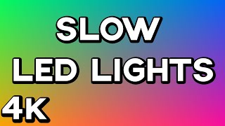 4K 10 HOURS of LEDRGB COLOR LIGHTS  No Music or Ads  Mood Light SLOW amp SMOOTH [upl. by Arahc557]