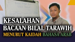 Salah Bacaan Bilal Shalat Tarawih Sesuai Bahasa Arab  Harakah Islamiyah [upl. by Sanders]