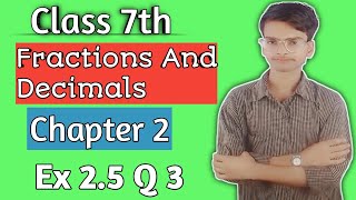 Class 7 Maths Chapter 2 Ex 25 Q 3  Ex 25 Q 3 Chapter 2 Class 7 [upl. by Longfellow20]