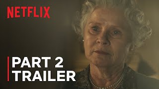 The Crown Season 6  Part 2 Trailer  Netflix [upl. by Trebleht]