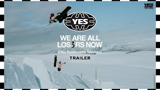 YES We Are All Los3rs Now Trailer [upl. by Adeuga]