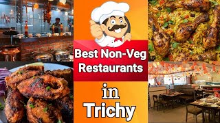 7 Best NonVeg Restaurants in Trichy  சிறந்த 7 அசைவ உணவகங்கள்  Restaurant Guide  Gypsy Group [upl. by Repsag941]