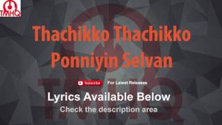 Thachuko Thachuko Karaoke with Lyrics Ponniyin Selvan [upl. by Elihu36]