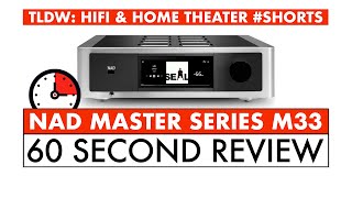 60 SECOND HIFI REVIEW  NAD Master Series M33 REVIEW Shorts [upl. by Anastice]