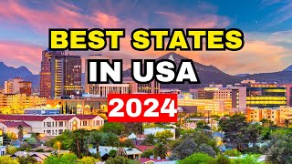 Top 10 Best States in USA 2024 [upl. by Nolaj669]