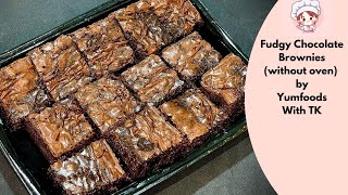 Fudgy Brownies Without Oven Easy Brownies Recipe How to make Chocolate Brownie NoOven brownie [upl. by Sibby]