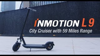 Introducing L9 Electric Scooter  City Cruiser 59 miles  Dual Suspension  Indiegogo Crowdfunding [upl. by Necyrb]