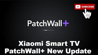 PatchWall  New Update  Mi Smart TV PatchWall Plus Update  Mi Tv New Update  Patch Wall [upl. by Eenobe794]