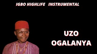 IGBO HIGHLIFE BEAT INSTRUMENTAL 2024UZO OGALANYA 2024 BEST IGBO HIGHLIFE BEAT IGBO HIGHLIFE MUSIC [upl. by Ahsiled]