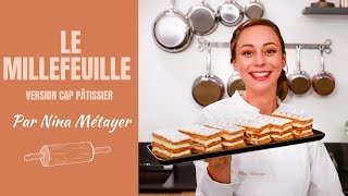 Le Millefeuille par Nina Métayer 👩‍🍳  Formation CAP Pâtissier du CEF [upl. by Kaylyn]