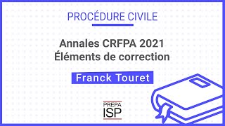 Annales CRFPA 2021  Procédure civile [upl. by Westberg249]