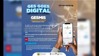 🔥🔥GES Goes Digital GESMIS Onboarding Steps for Staff [upl. by Anuahsed407]