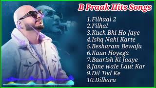 Latest Hindi Songs 2022  B Praak Hits Songs  All hits Songs [upl. by Naujud]