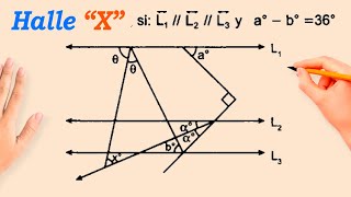 Rectas Paralelas NIVEL DIOS  calcular “x”  si L1  L2  L3 y aº  bº  36º [upl. by Maria]