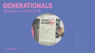 Generationals  Xeno Bobby OFFICIAL AUDIO [upl. by Battista]