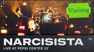 The Warning  Narcisista Live from Pepsi Center CDMX [upl. by Meelas]