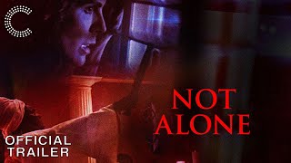 Not Alone  Official Trailer [upl. by Namwob]