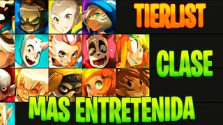 TIERLIST LAS CLASES MÁS DIVERTIDAS MECANICAMENTE MI OPINION 😳 [upl. by Strander]