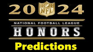 2024 NFL Honors Predictions [upl. by Tnemelc986]