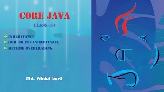 Core Java Bangla TutorialInheritance Class 16 [upl. by Renferd]