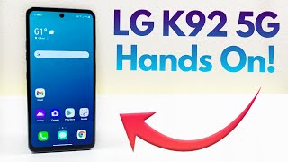 LG K92 5G  Hands On amp First Impressions [upl. by Naenaj]