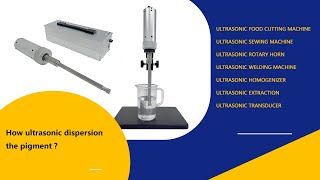 How Ultrasonic dispersion the pigment [upl. by Gregg]