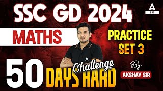 SSC GD 2024  SSC GD Math Class by Akshay Sir  SSC GD Maths Practice Set 3 [upl. by Oijres]