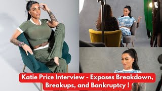 Katie Price Interview Exposing Her Breakdown Breakups and Bankruptcy Katieprice katie price [upl. by Pietrek]