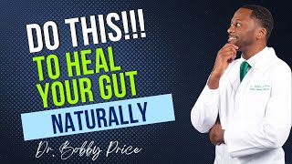 How To HEAL The Gut  7 Ways to Heal The Gut NATURALLY [upl. by Schulein480]