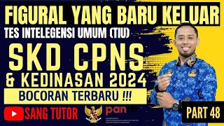 PART 48 MIRIP SOAL TIU KEMARIN  KEMAMPUAN FIGURAL  SKD CPNS amp KEDINASAN 2024 [upl. by Boelter]