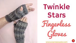 Twinkle Stars Fingerless Gloves [upl. by Huttan]