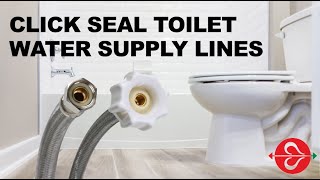 Water Supply Lines for Toilet Install Fluidmaster Click Seal Toilet Supply Line [upl. by Stoddard]