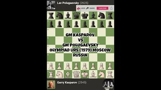 Garry Kasparov vs Lev Polugaevsky  Olympiad URS 1979 Moscow Russia  Chessgambit630 [upl. by Adia]