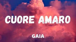 Gaia  CUORE AMARO TestoLyrics Sanremo 2021 [upl. by Laroc]