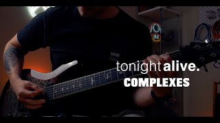 Complexes  Tonight Alive  Guitar Cover [upl. by Jasmin]