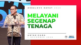 1 DESEMBER 2024  Antakirana  MELAYANI SEGENAP TENAGA [upl. by Eilama5]