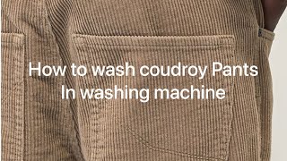 How To Wash Your Corduroy Cloths In Washing Machine PantsShirtsJackets jeans  Premium Party Wear [upl. by Nov80]