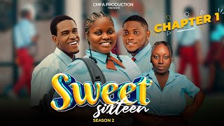 SWEET SIXTEEN SEASON 2  CHAPTER 1  SWEET 16  NEW HIGH SCHOOL TEENS DRAMA 2024 SERIES [upl. by Ithaman]